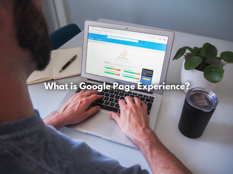 What is Google Page Experience?