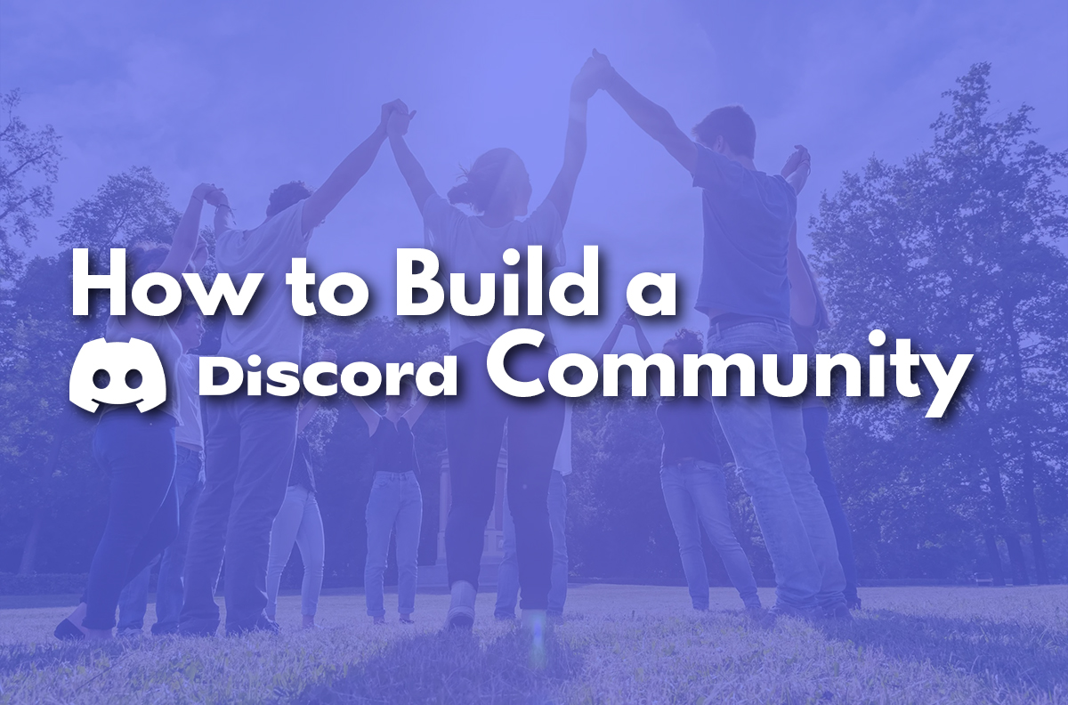 How to Build a Discord Community