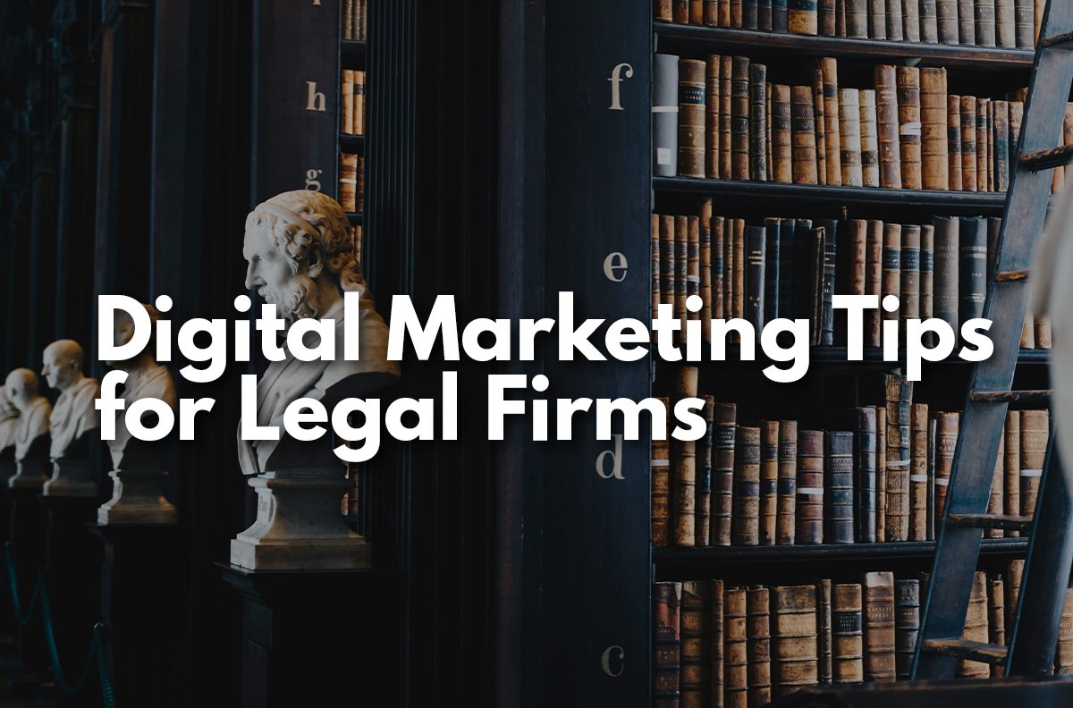Digital Marketing Tips for Legal Firms