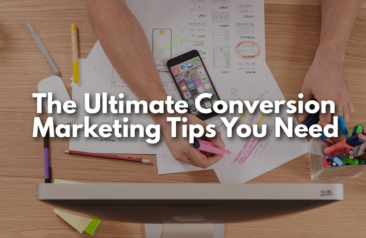 The Ultimate Conversion Marketing Guide